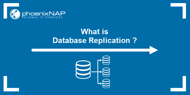 What is database replication?