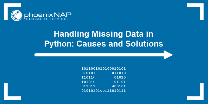 Handling Missing Data in Python: Causes and Solutions