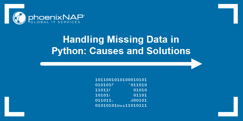 8 Methods For Handling Missing Values With Python Pandas