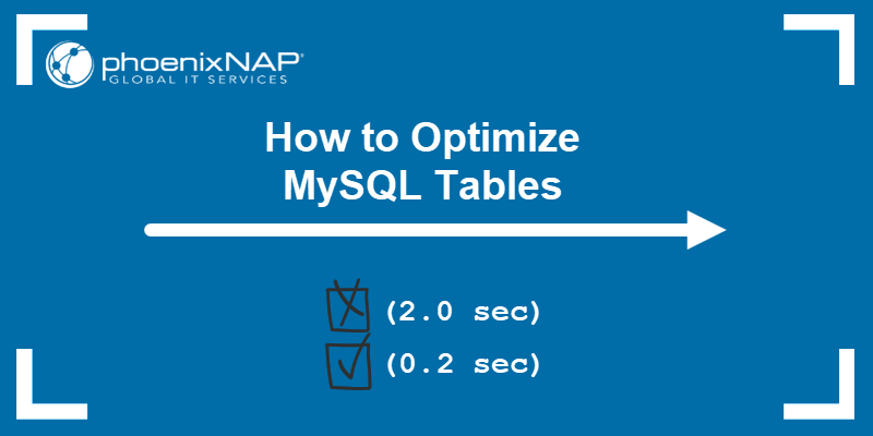 How to Optimize MySQL Tables