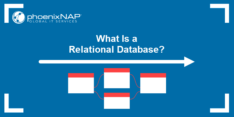 What is a relational database?