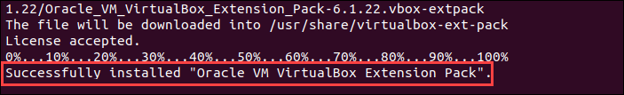 Output displaying you have successfully installed VirtualBox Extension Pack.