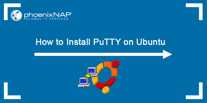 How to install PuTTY on Ubuntu