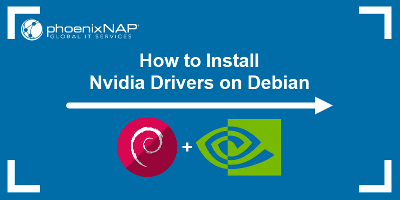 How to install Nvidia drivers on Debian 10