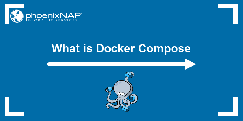 What is Docker Compose