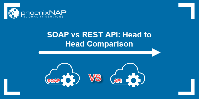 SOAP vs API comparison.