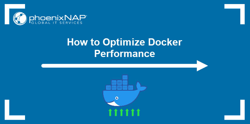 How to Optimize Docker Performance