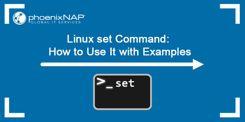 How to use the Linux set command