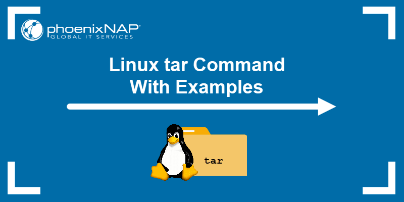 Linux tar Command With Examples