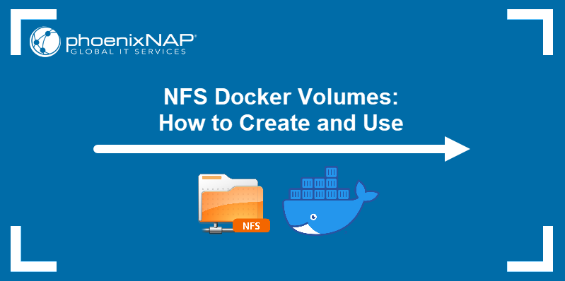 NFS Docker Volumes: How to Create and Use