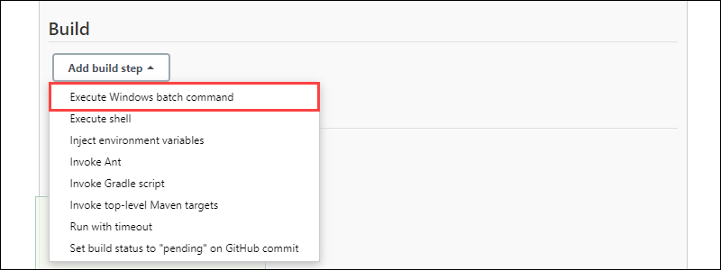 Select Execute Windows batch command from the Add build step drop-down menu