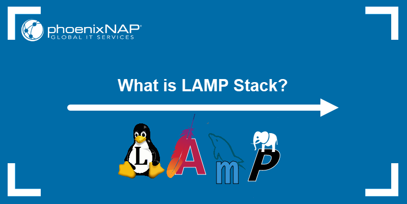 What is LAMP Stack?