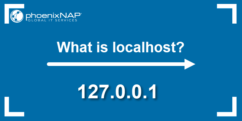 What is localhost 127.0.0.1?