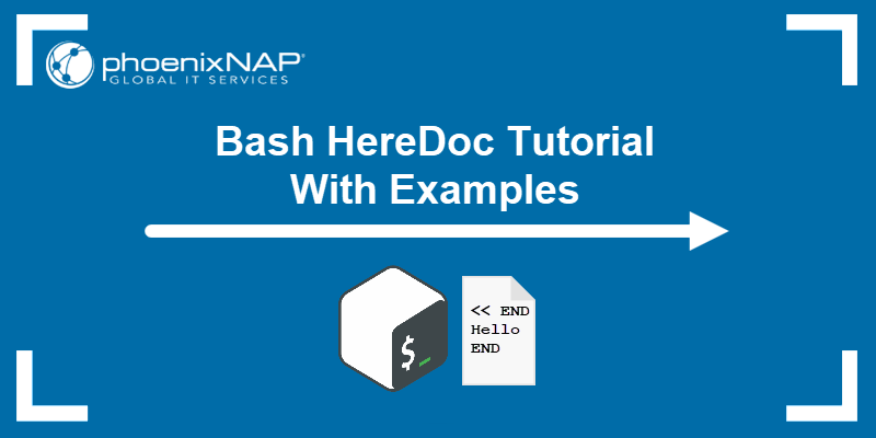 Bash HereDoc Tutorial With Examples