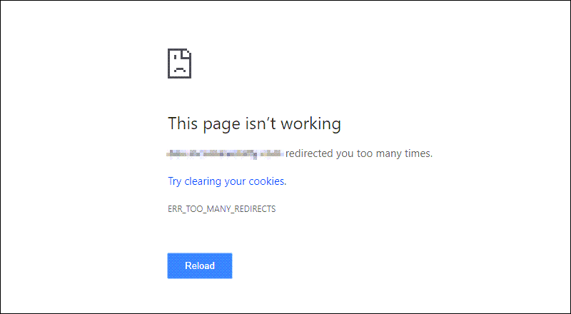 The ERR_TOO_MANY_REDIRECTS error in Google Chrome.