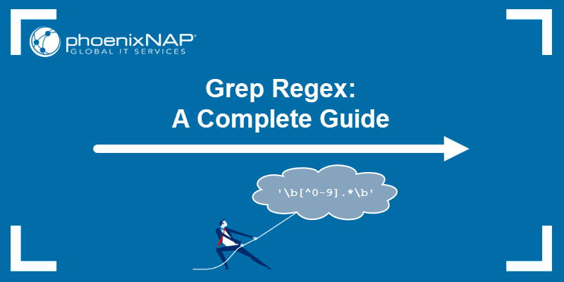 grep regex a complete guide