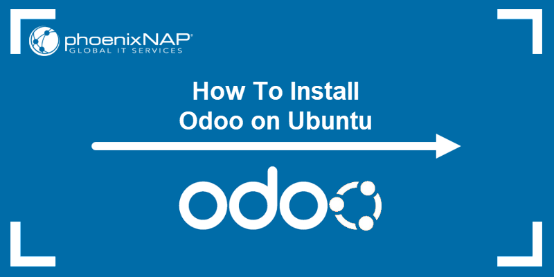 How To Install Odoo on Ubuntu