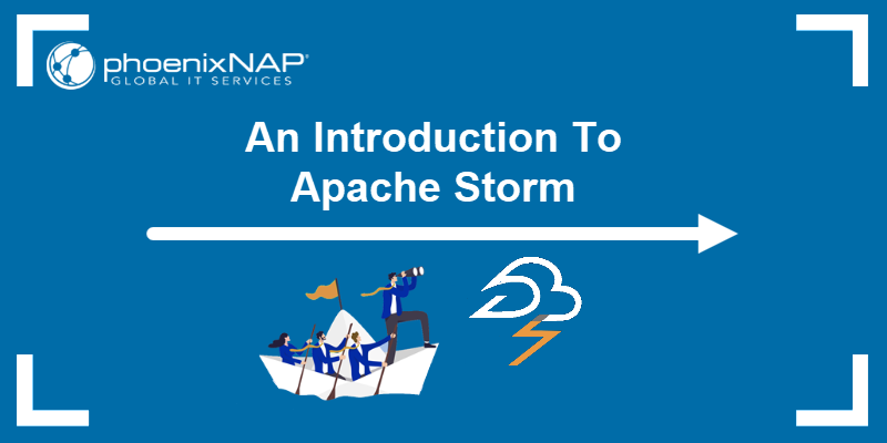 An Introduction To Apache Storm