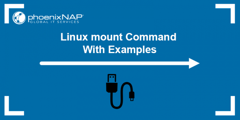 Linux Mount Command With Examples {+How To Unmount A File System}