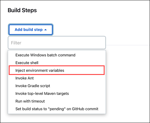 Click Add Build Steps and select Inject environment variables