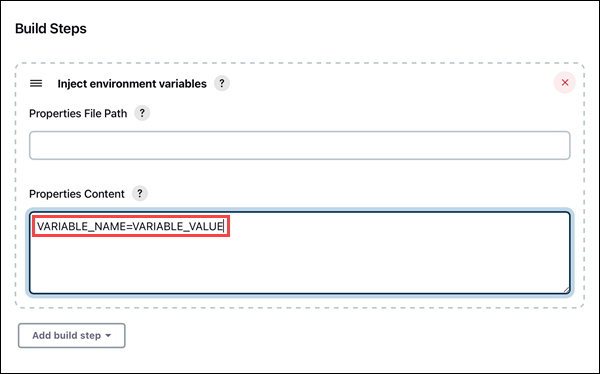 Add a new environment variable in the Properties Content field