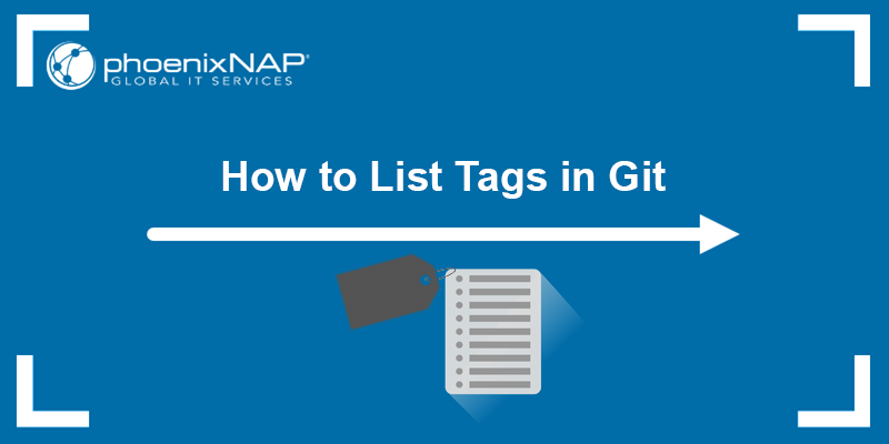 How to list tags in Git.