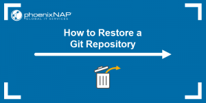 How To Restore A Git Repository