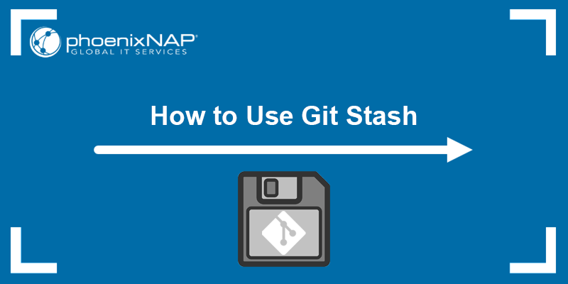 Learn to use Git stash.