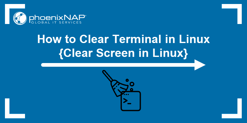 How to Clear Terminal in Linux <Clear Screen in Linux></noscript></p><div style=