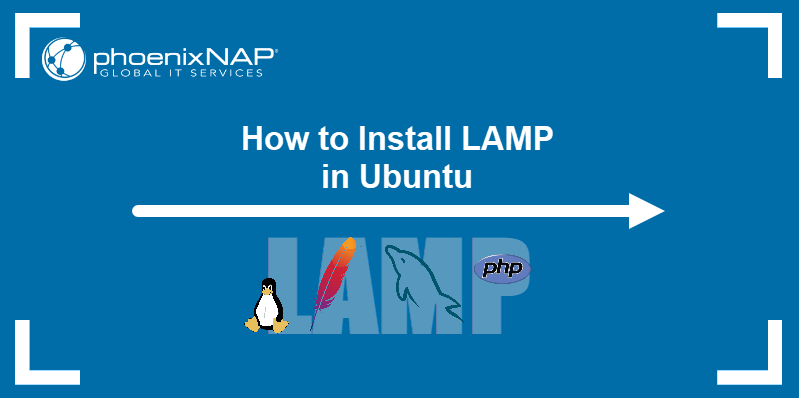 How to install LAMP in Ubuntu.