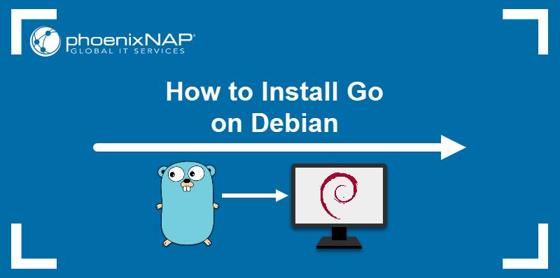 How to Install Go on Debian