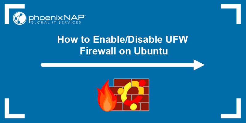 Cara mengaktifkan atau menonaktifkan firewall UFW di Ubuntu