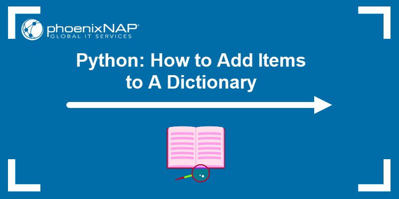 Python: How To Add Items To A Dictionary