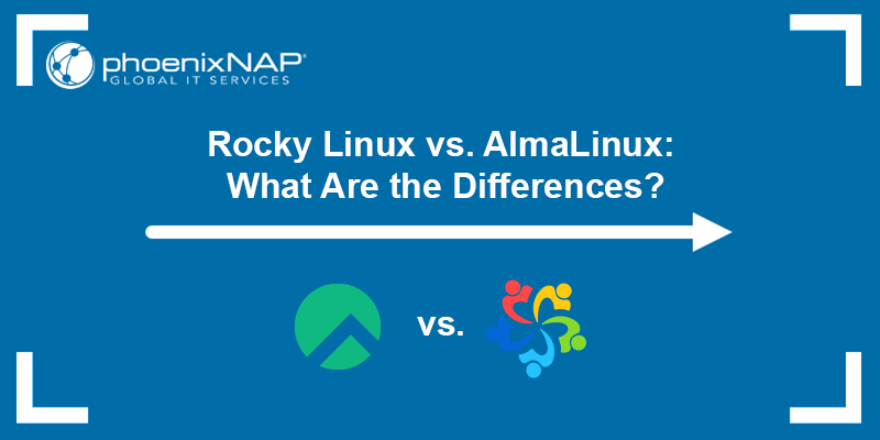 Rocky Linux vs. AlmaLinux - what are the differences?