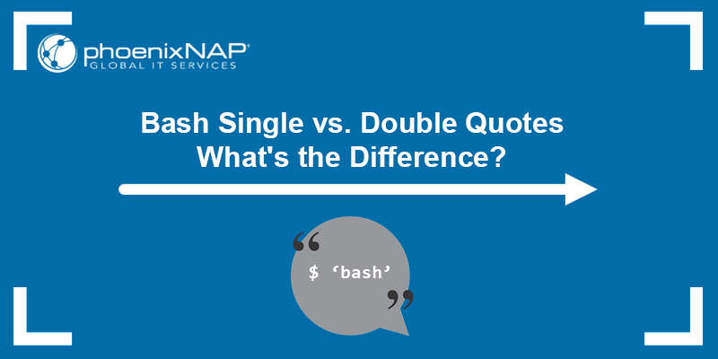 Bash single vs. double quotes - what's the difference?