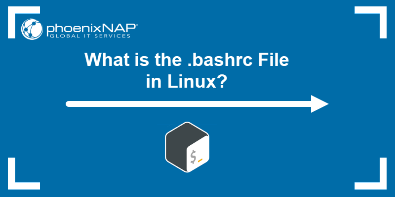 What is the .bashrc File in Linux?