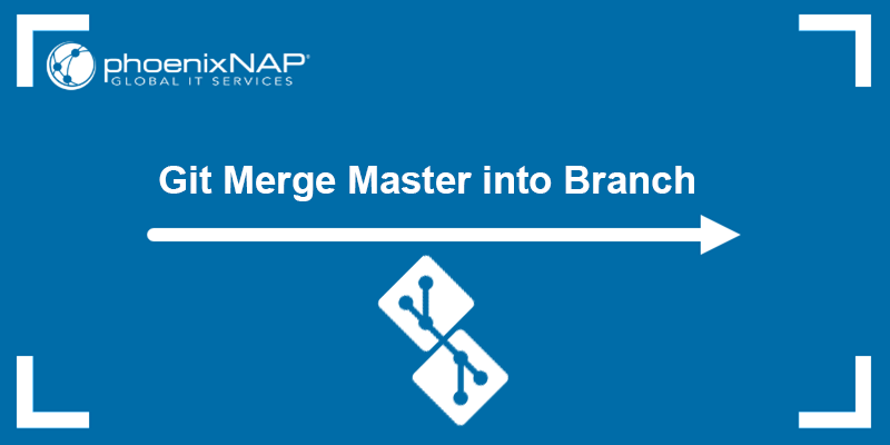 Merge the master branch into a different one in Git - a tutorial.