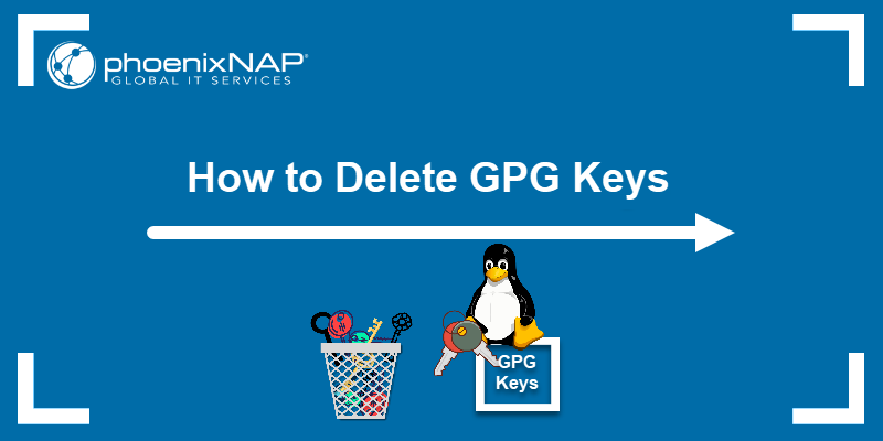 How to Delete GPG Keys