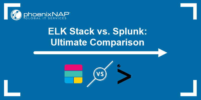 ELK Stack vs Splunk Differences