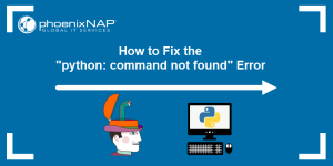 How to Fix the "python: command not found" Error