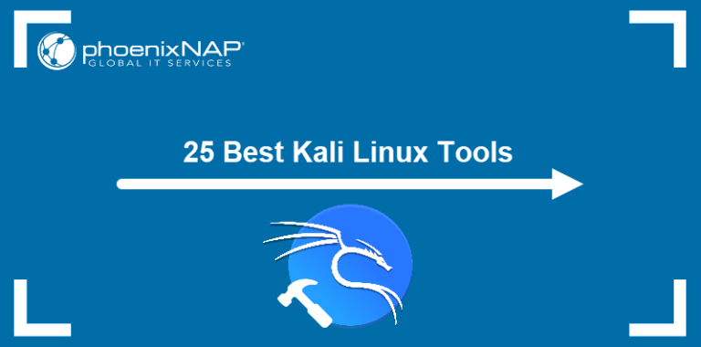 25 Best Kali Linux Tools