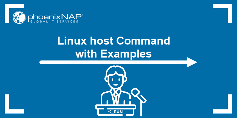 Linux host Command with Examples