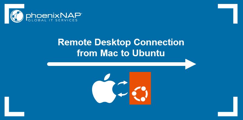 Remote Desktop Connection from Mac to Ubuntu.