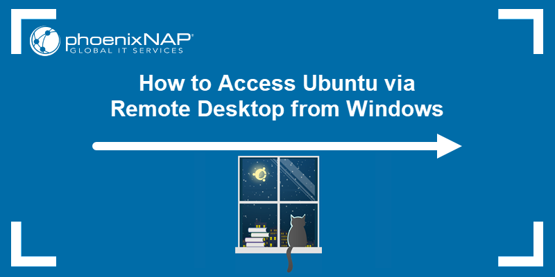 how to access ubuntu via remote desktop from windows