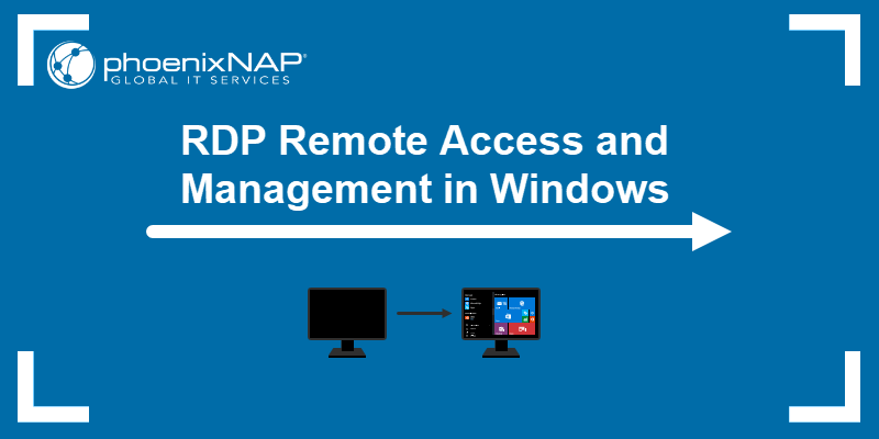 RDP Remote Access and Management in Windows