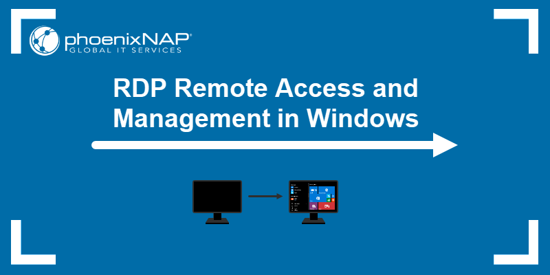 RDP in Windows - Remote Access and Management