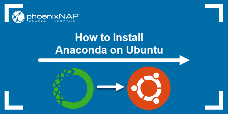 How to install Anaconda on Ubuntu
