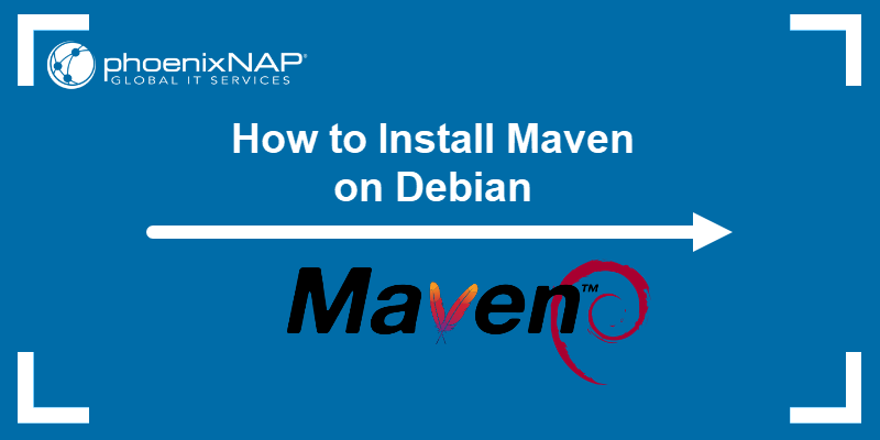 How to Install Maven on Debian