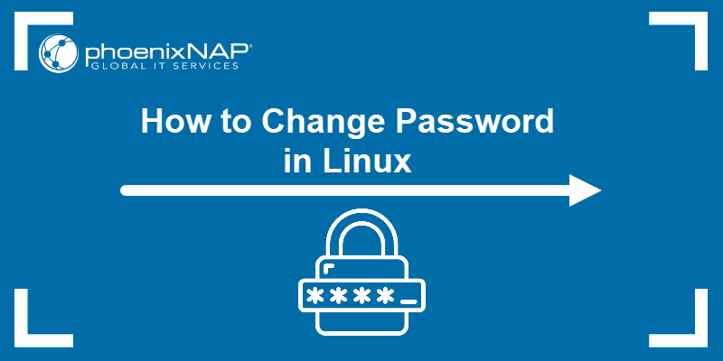 How to Change Password in Linux