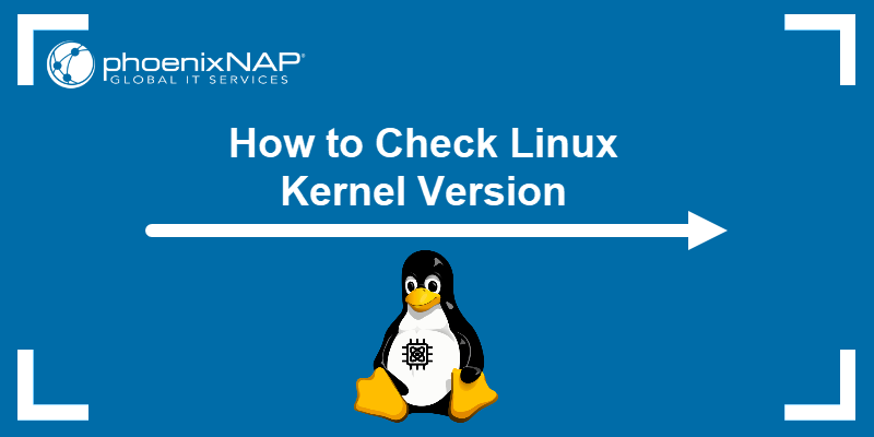 How to Check Linux Kernel Version